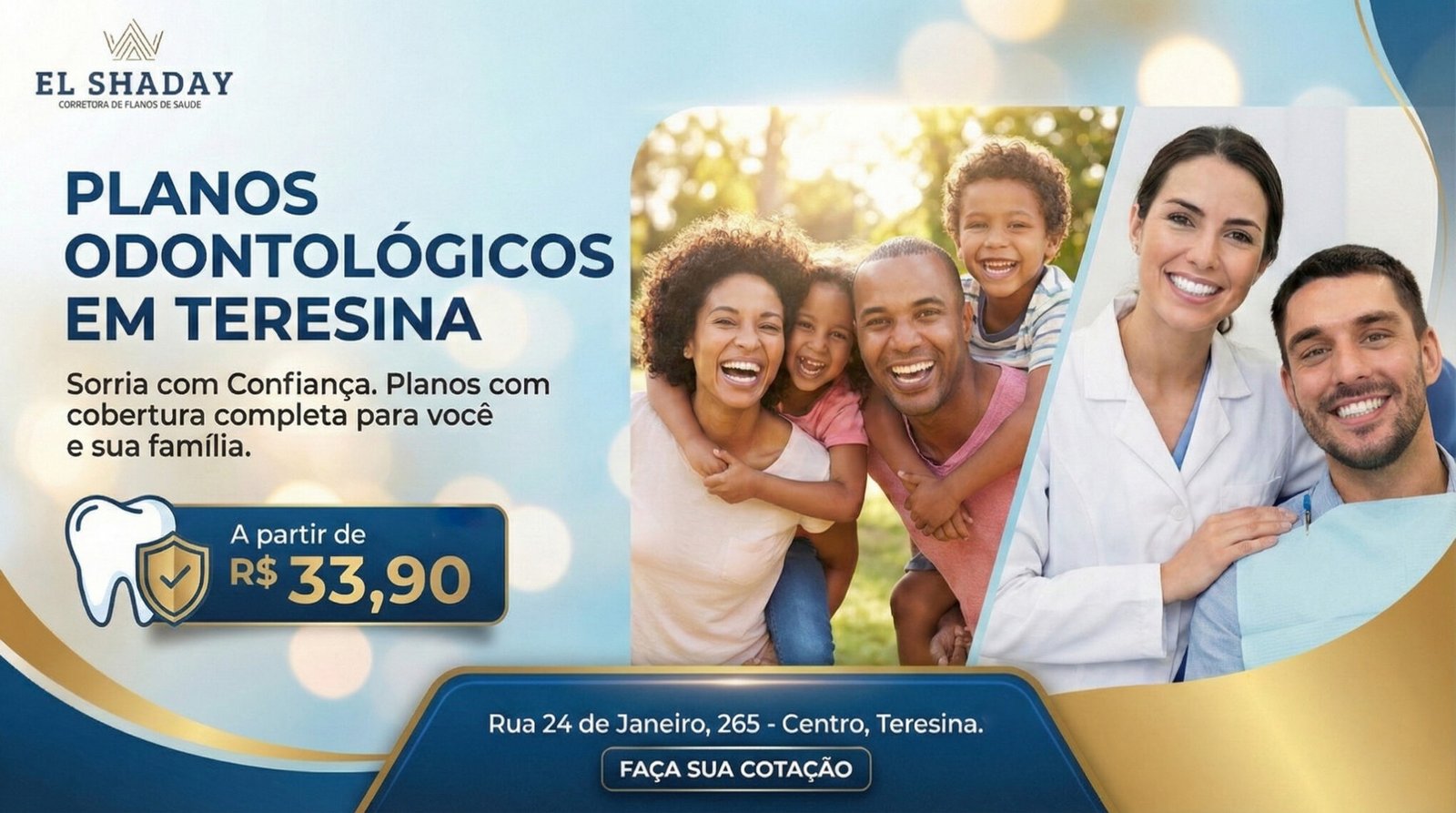 Sorriso protegido por apenas R$ 33,90 mensais. O melhor custo-benefício para sua família.