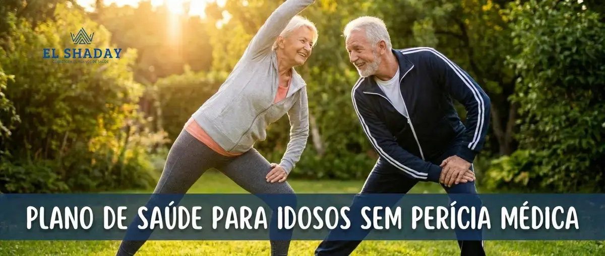 Plano de Saúde para Idosos sem Perícia Médica