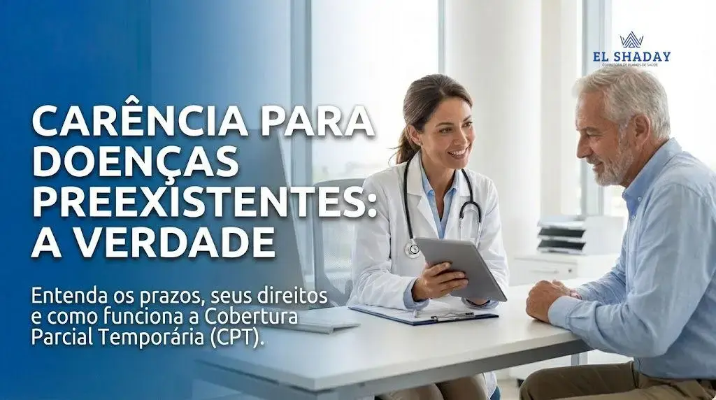 Carência para Doenças Preexistentes: A Verdade