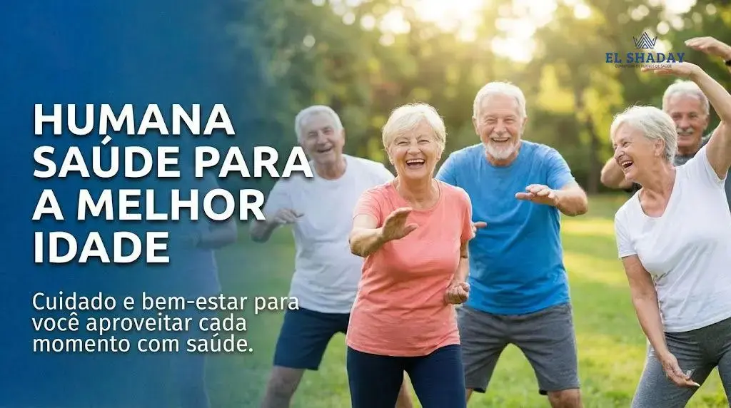 Humana Saúde para a Melhor Idade