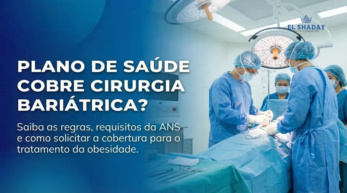 Plano de Saúde Cobre Cirurgia Bariátrica?