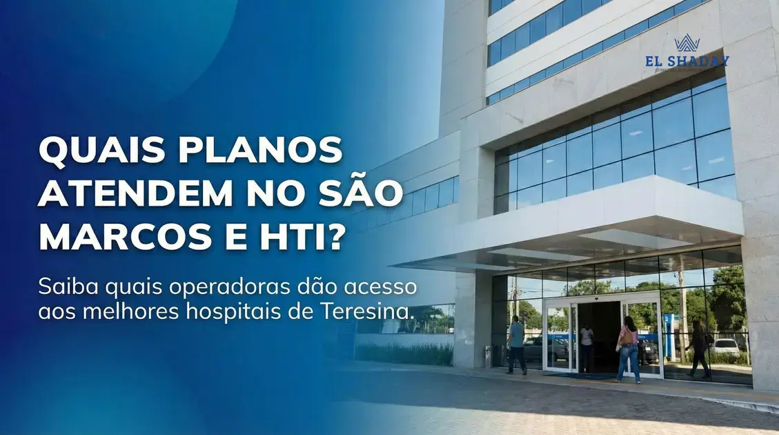 Quais Planos Atendem no São Marcos e HTI?